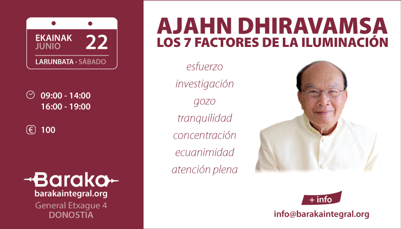 Baraka taller con Dhiravamsa, los 7 factores de la iluminación