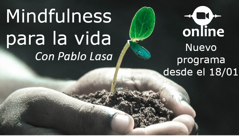 Mindfulness para la Vida (Nuevo entrenamiento)