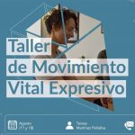 Taller Movimiento Vital Expresivo – Agosto