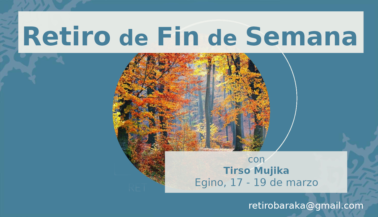 Retiro de fin de semana en marzo