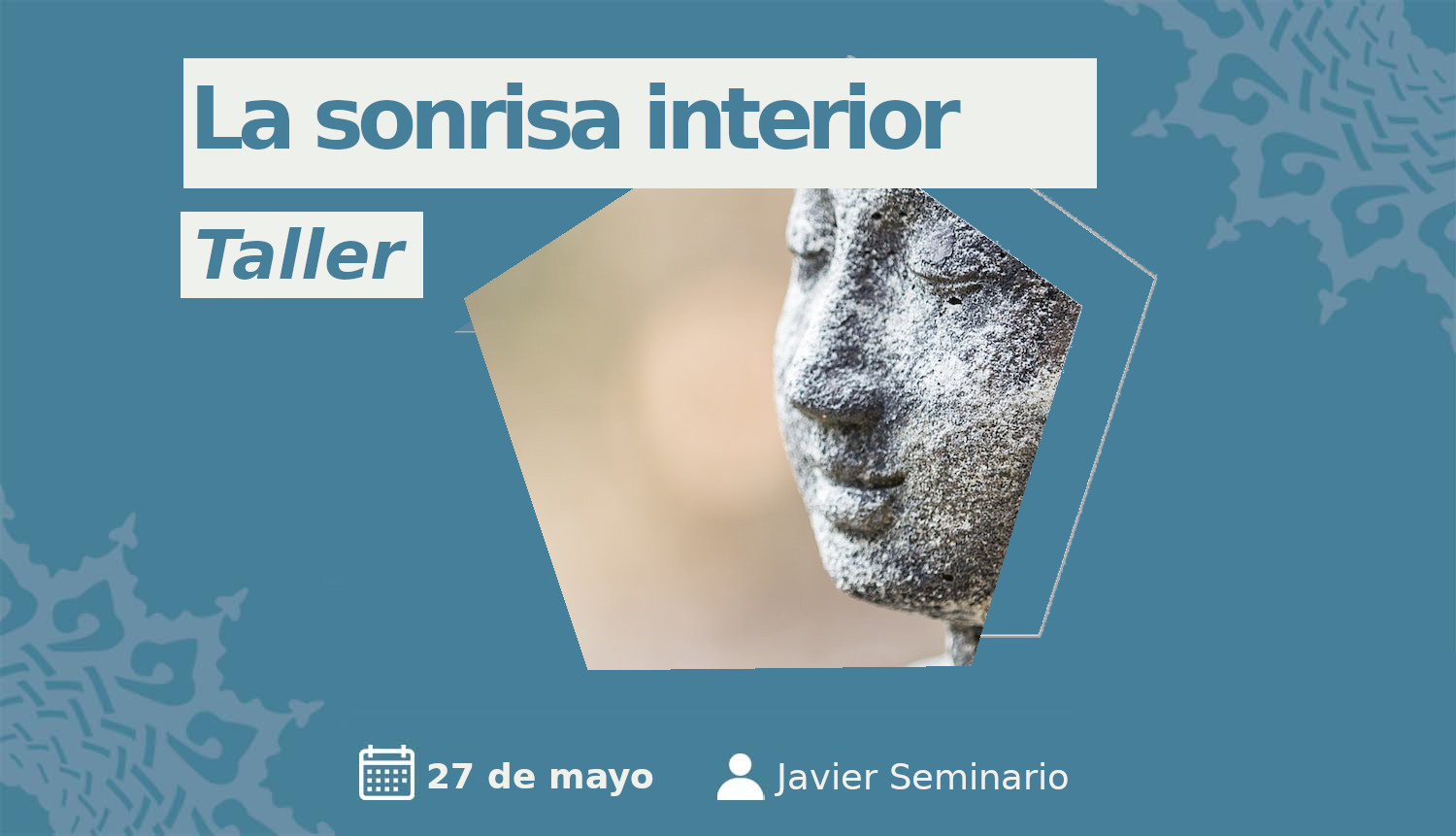 Sonrisa interior. Taller