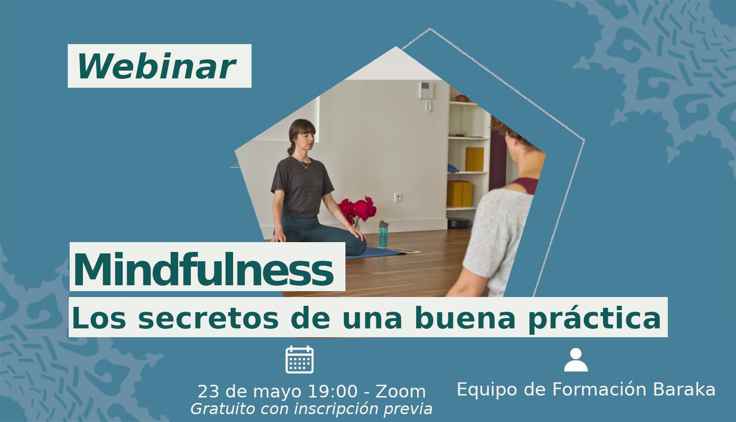 Webinar: Mindfulness los secretos de una buena práctica