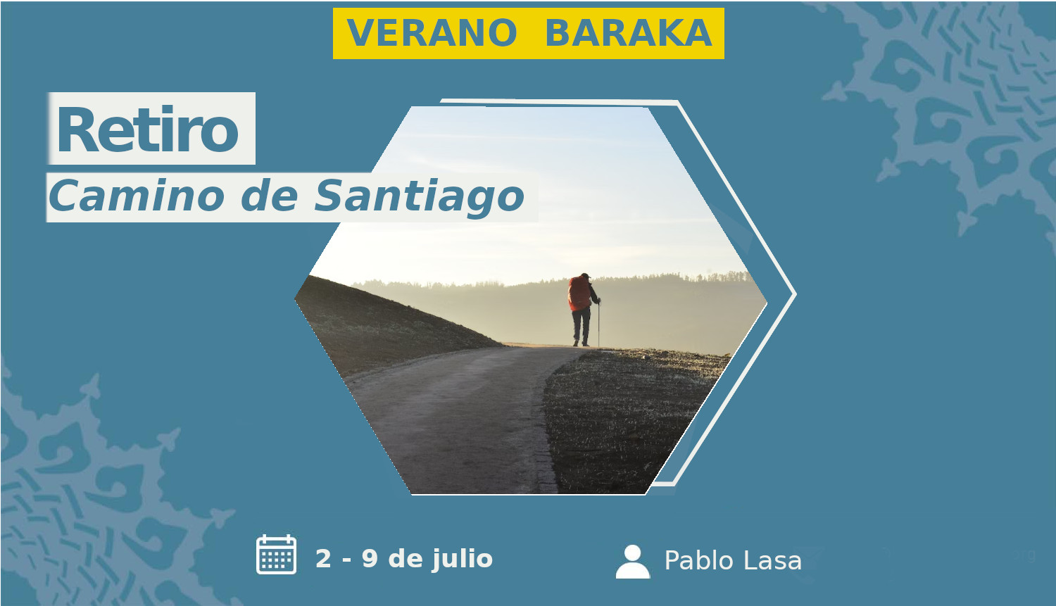 Retiro Camino de Santiago 2 al 9 de julio